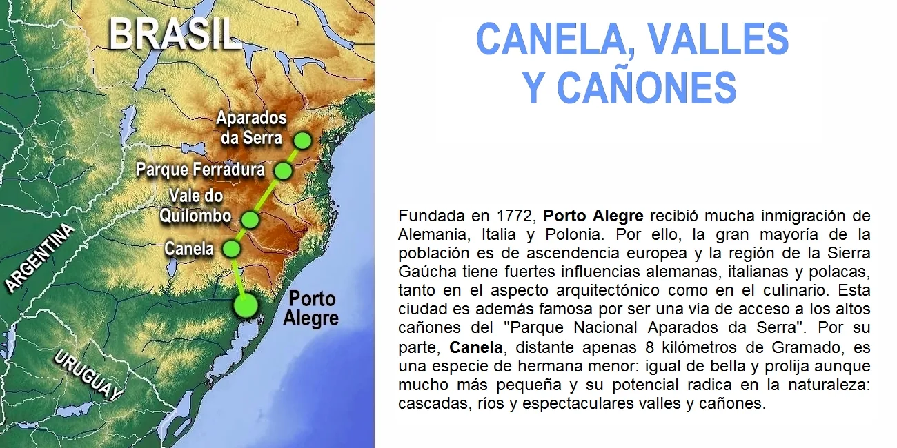 PORTO ALEGRE Y CANELA — 00